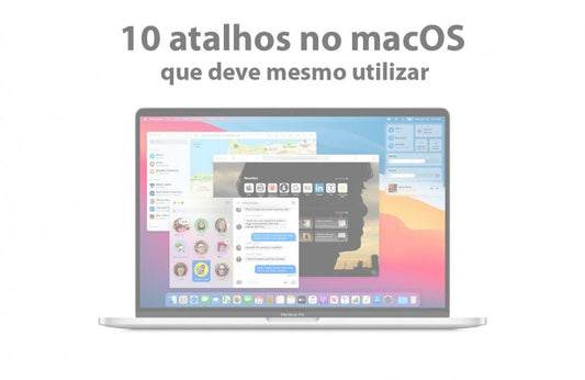 10 ATALHOS NO MACOS QUE DEVE MESMO UTILIZAR